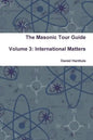 The Masonic Tour Guide - Volume 3 - Paperback