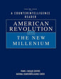 A Counterintelligence Reader, Volume IV: American Revolution into the New Millenium - Paperback