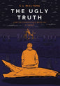 The Ugly Truth: Cantos Chronicles 2 - Hardcover