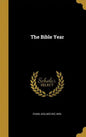 The Bible Year - Hardcover