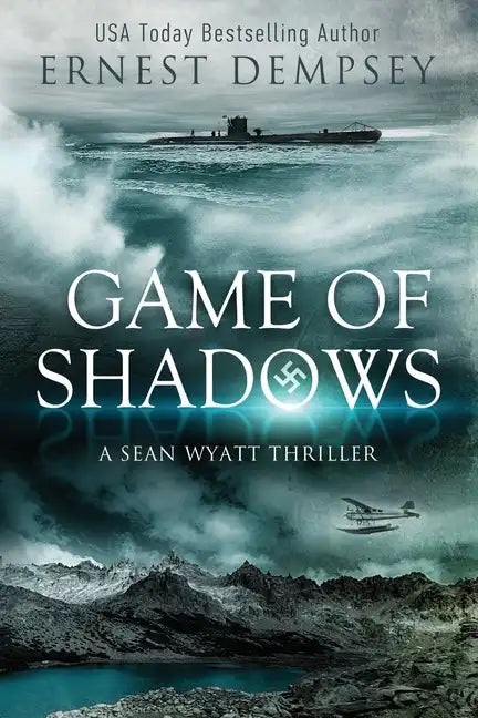 Game of Shadows: A Sean Wyatt Thriller - Paperback