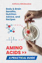 Amino Acids: A Practical Guide - Paperback