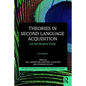 Theories in Second Language Acquisition: An Introduction - Paperback