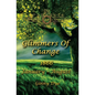 Glimmers of Change (# 7 in the Bregdan Chronicles Historical Fiction Romance Series) - Paperback