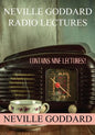 Neville Goddard Radio Lectures - Paperback