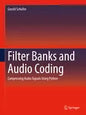 Filter Banks and Audio Coding: Compressing Audio Signals Using Python - Hardcover