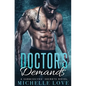 Doctor's Demands: Billionaire Romance - Paperback