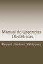 Manual de Urgencias Obstetricas: Obstetricia y Ginecología - Paperback