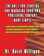 The ABCs for Starting and Managing Your Own Publishing Company Made Simple - Paperback