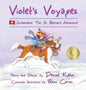 Violet's Voyages: Switzerland: The St. Bernard Adventure - Hardcover