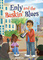 Enly and the Buskin' Blues - Hardcover