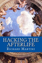Hacking the Afterlife: Practical Advice from the Flipside - Paperback