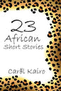 23 African Short Stories - Paperback
