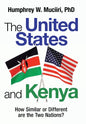 The United States and Kenya: How Similar or Different Are the Two Nations? - Hardcover
