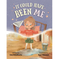 It Could Have Been Me - Paperback