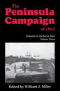 The Peninsula Campaign of 1862: Yorktown to the Seven Days, Vol. 3 - Paperback