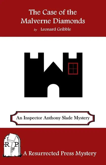 The Case of the Malverne Diamonds: An Inspector Anthony Slade Mystery - Paperback