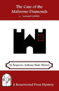 The Case of the Malverne Diamonds: An Inspector Anthony Slade Mystery - Paperback