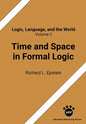 Time and Space in Formal Logic - Paperback