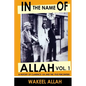 In the Name of Allah Vol. 1: A History of Clarence 13x and the Five Percenters - Paperback