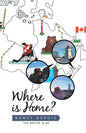 Where Is Home? - Paperback