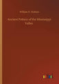 Ancient Pottery of the Mississippi Valley - Paperback
