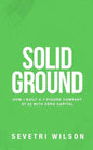 Solid Ground: How I Built a 7-Figure Company at 22 with Zero Capital - Paperback