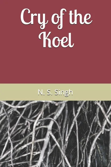 Cry of the Koel - Paperback