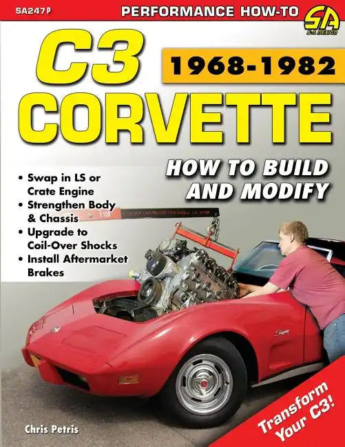 Corvette C3 1968-1982: How to Build and Modify - Paperback
