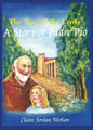 The Way of the Cross: A Story of Padre Pio - Paperback