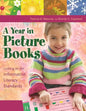 A Year in Picture Books: Linking to the Information Literacy Standards - Paperback