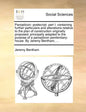Panopticon: PostScript; Part I: Containing Further Particulars and Alterations Relative to the Plan of Construction Originally Pro - Paperback