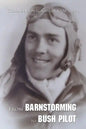 From Barnstorming to Bush Pilot - Paperback