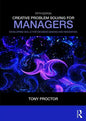 Creative Problem Solving for Managers: Developing Skills for Decision Making and Innovation - Paperback