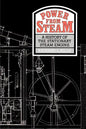 Power from Steam: A History of the Stationary Steam Engine - Paperback