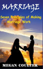 Marriage: Seven Principles of Making Marriage Work - Paperback