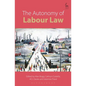The Autonomy of Labour Law - Paperback
