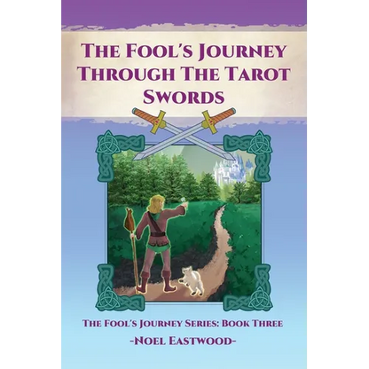 The Fool's Journey through the Tarot Swords - Paperback