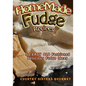 Homemade Fudge Recipes: 50+ Easy Old Fashioned Delicious Fudge Recipes - Paperback