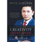 Creativity Over Capital: How Professional Real Estate Investors Create Financial Success Using Other People's Money. - Paperback