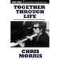 Together Through Life: A Personal Journey with the Music of Bob Dylan - Paperback