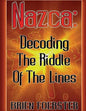 Nazca: Decoding The Riddle Of The Lines - Paperback