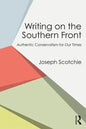 Writing on the Southern Front: Authentic Conservatism for Our Times - Paperback