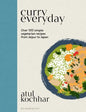 Curry Everyday: Over 100 Simple Vegetarian Recipes from Jaipur to Japan - Hardcover