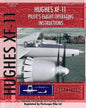 Hughes XF-11 Pilot's Flight Operating Instructions - Paperback