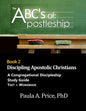 ABC's of Apostleship 2: Discipling Apostolic Christians - Paperback