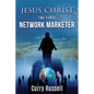 JESUS CHRIST The First Network Marketer - Paperback