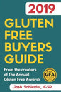 2019 Gluten Free Buyers Guide: Connecting you to the best in gluten free so you can skip to the good stuff. - Paperback