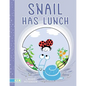 Snail Has Lunch - Hardcover