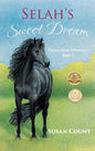 Selah's Sweet Dream - Hardcover